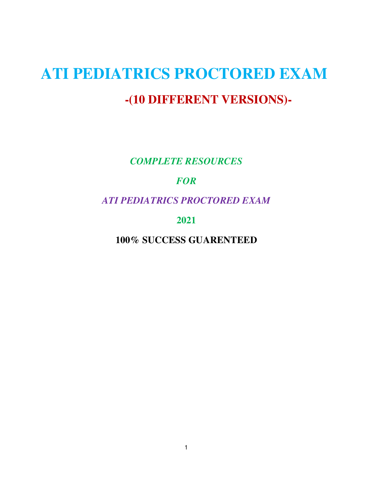 ATI PEDIATRICS PROCTORED EXAM (10 VERSIONS) / PEDIATRICS ATI PROCTORED EXAM (10 VERSIONS) (1000+ Q&A 100% CORRECT) | VERIFIED AND RATED 100%: COMPLETE GUIDE